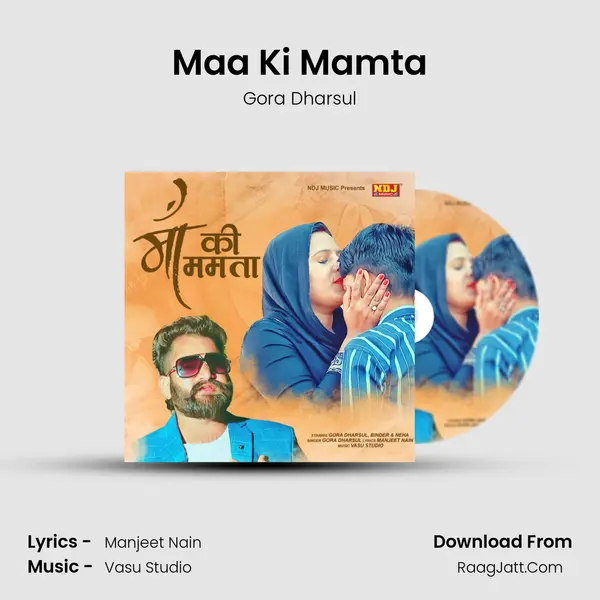 Maa Ki Mamta - Gora Dharsul