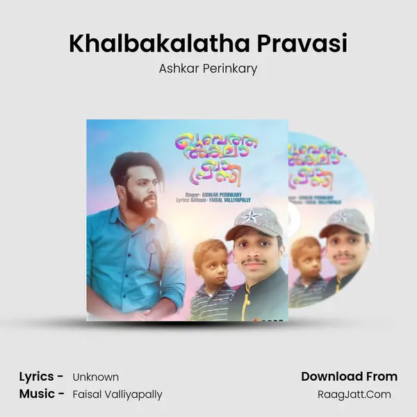 Khalbakalatha Pravasi mp3 song