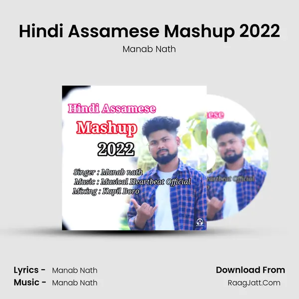 Hindi Assamese Mashup 2022 MP3 Song by Manab Nath Cover