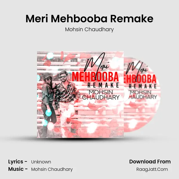 Meri Mehbooba Remake mp3 song