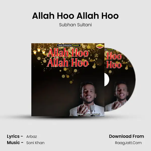 Allah Hoo Allah Hoo MP3 Song by Subhan Sultani Cover