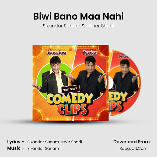 Biwi Bano Maa Nahi MP3 Song by Sikandar Sanam Cover