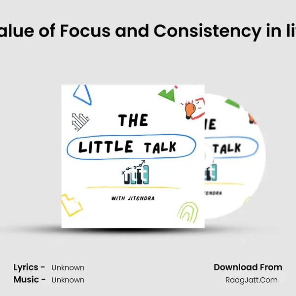 Value of Focus and Consistency in life Cover