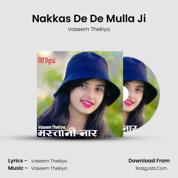 Nakkas De De Mulla Ji MP3 Song by Vaseem Thekiya Cover