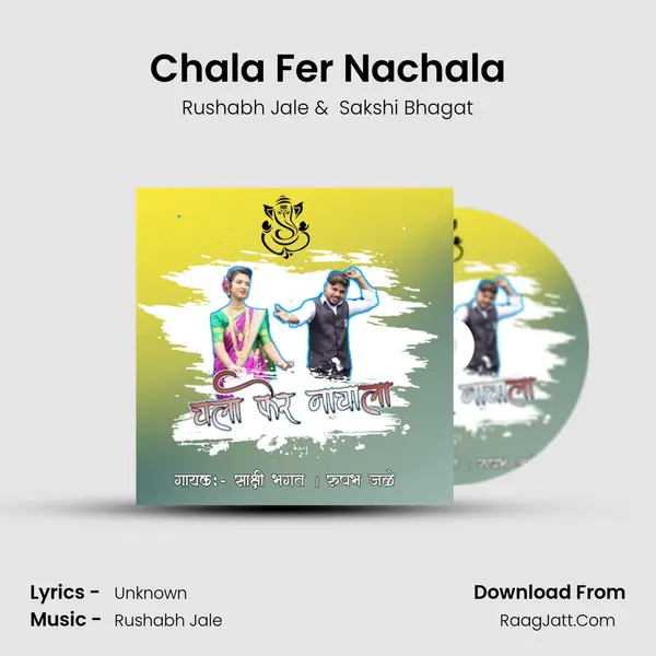 Chala Fer Nachala MP3 Song by Rushabh Jale Cover