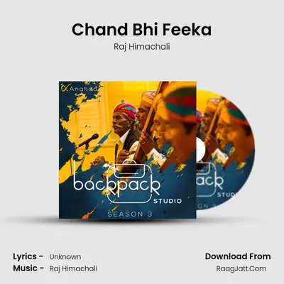 Chand Bhi Feeka MP3 Song by Raj Himachali Cover
