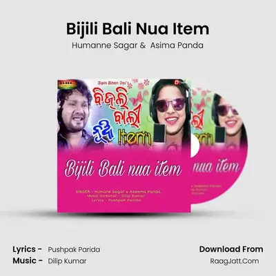 Bijili Bali Nua Item - Humanne Sagar
