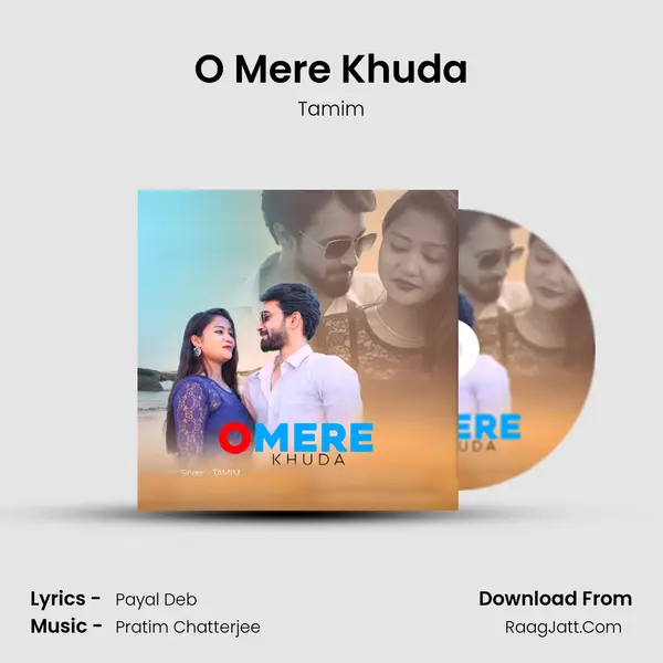 O Mere Khuda mp3 song