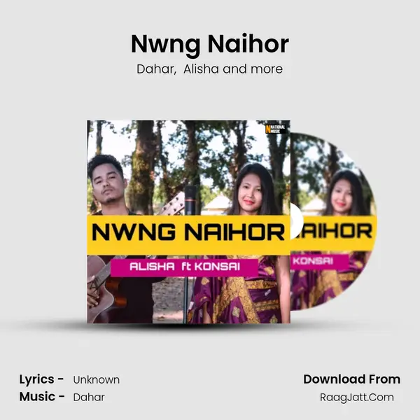 Nwng Naihor - Dahar