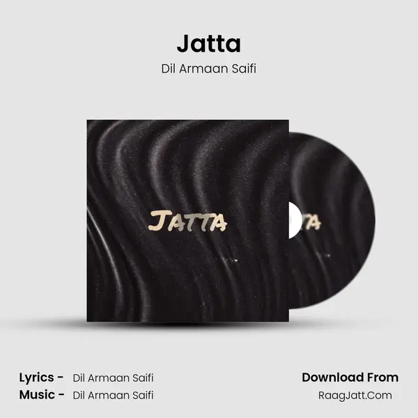 Jatta (Slowed and Reverb) - Dil Armaan Saifi