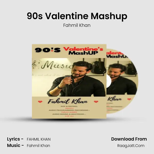90's Valentine Mashup MP3 Song by Fahmil Khan Cover