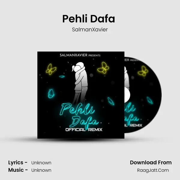 Pehli Dafa (Official Remix) mp3 song