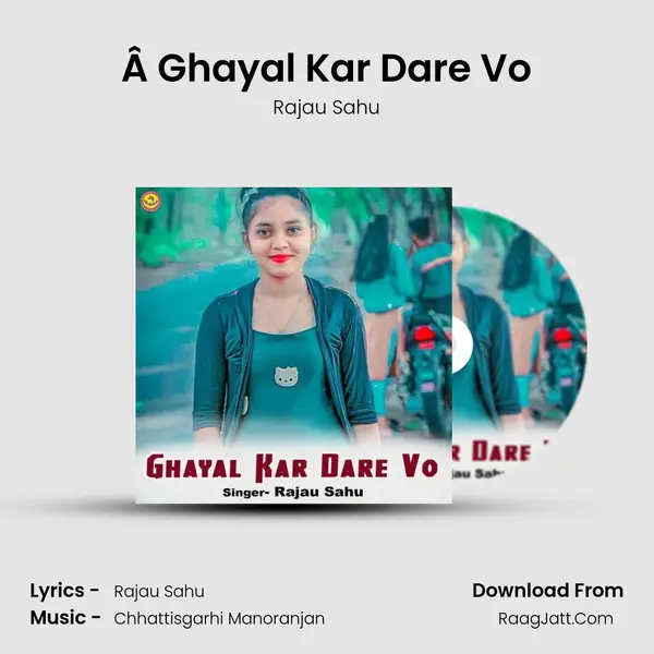 Â Ghayal Kar Dare Vo MP3 Song by Rajau Sahu Cover