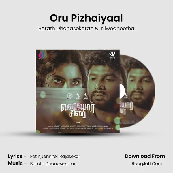 Oru Pizhaiyaal MP3 Song by Barath Dhanasekaran Cover