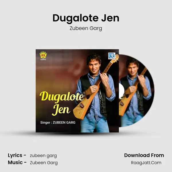 Dugalote Jen - Zubeen Garg