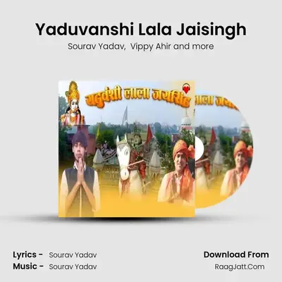 Yaduvanshi Lala Jaisingh mp3 song