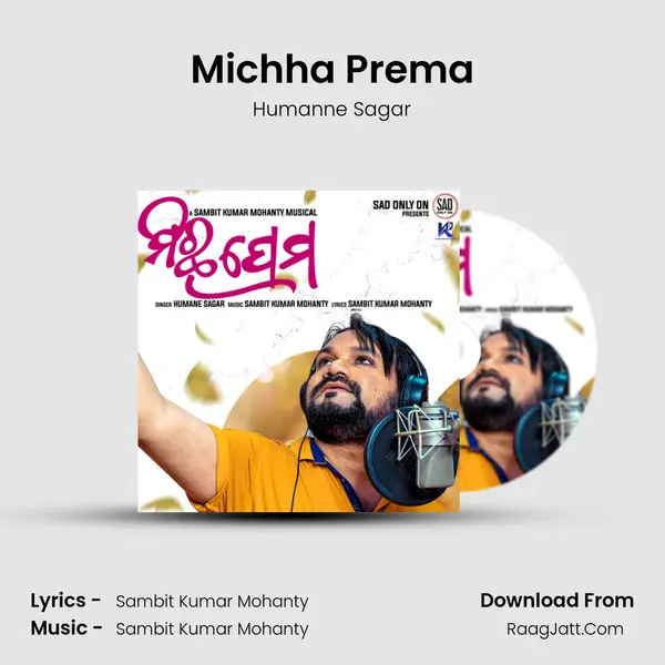 Michha Prema - Humanne Sagar