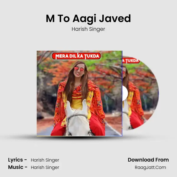 M To Aagi Javed MP3 Song by Harish Singer Cover