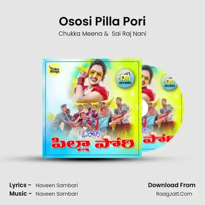 Ososi Pilla Pori - Chukka Meena