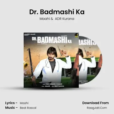 Dr. Badmashi Ka mp3 song