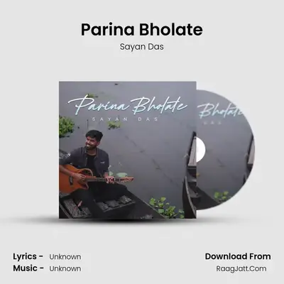 Parina Bholate - Sayan Das