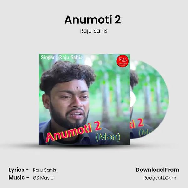 Anumoti 2 (Mon) MP3 Song by Raju Sahis Cover