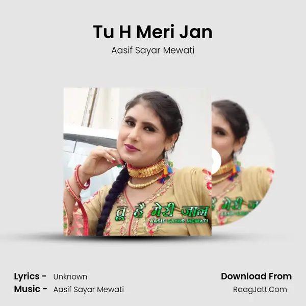 Tu H Meri Jan - Aasif Sayar Mewati