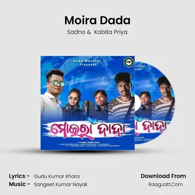Moira Dada MP3 Song by Sadno Cover