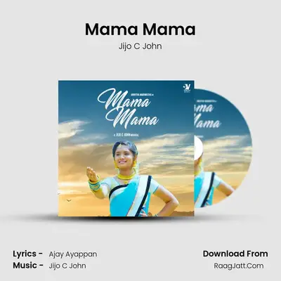 Mama Mama - Jijo C John