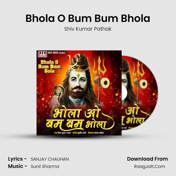 Bhola O Bum Bum Bhola mp3 song