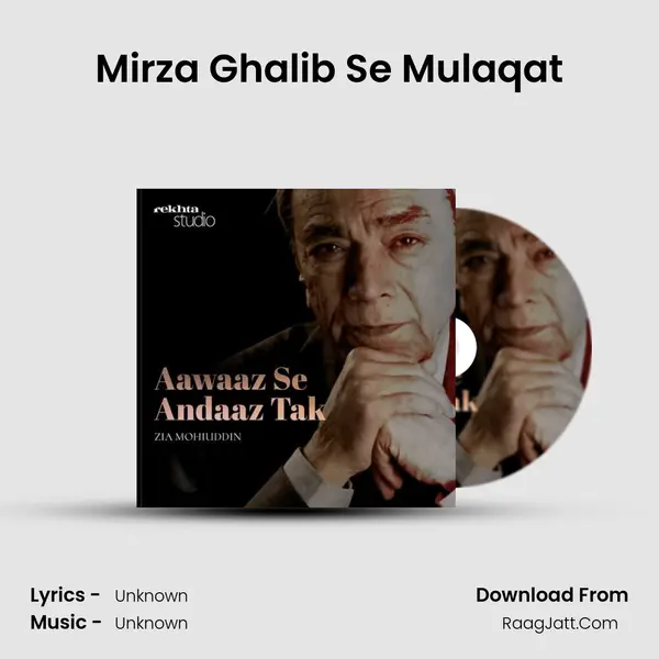 Mirza Ghalib Se Mulaqat MP3 Song by  Cover