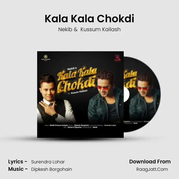 Kala Kala Chokdi - Nekib