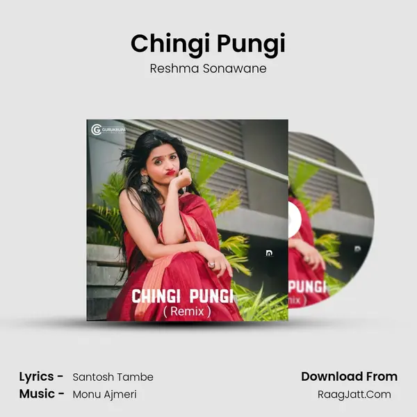 Chingi Pungi - Reshma Sonawane