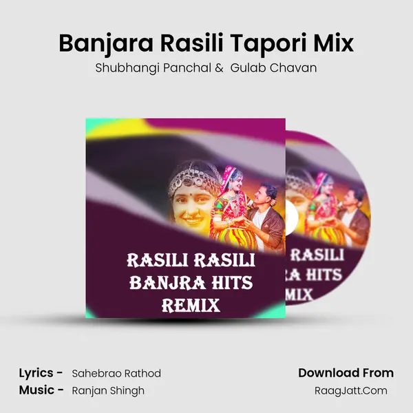 Banjara Rasili Tapori Mix mp3 song
