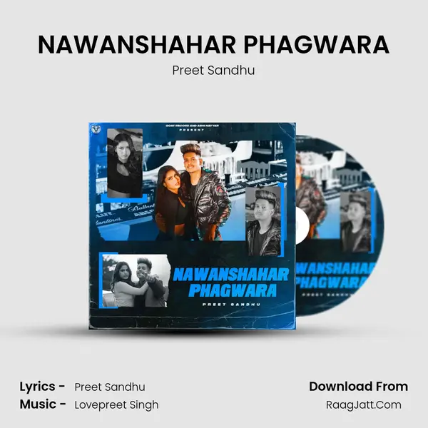 NAWANSHAHAR PHAGWARA - Preet Sandhu