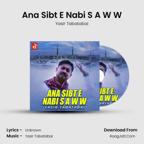 Ana Sibt E Nabi S A W W mp3 song