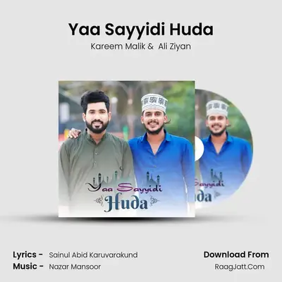 Yaa Sayyidi Huda MP3 Song by Kareem Malik Cover