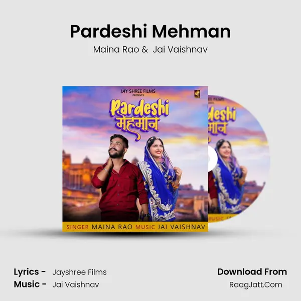 Pardeshi Mehman - Maina Rao