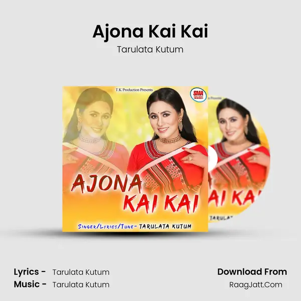 Ajona Kai Kai - Tarulata Kutum
