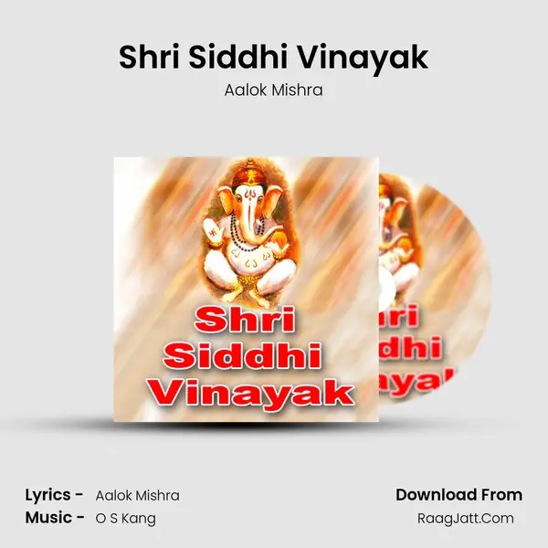 Shri Siddhi Vinayak MP3 Song by Aalok Mishra Cover