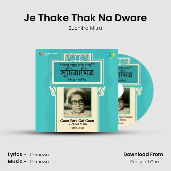 Je Thake Thak Na Dware MP3 Song by Suchitra Mitra Cover