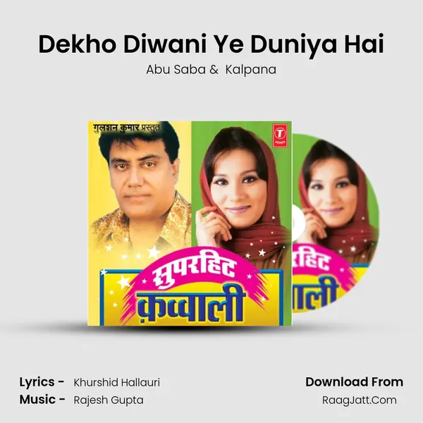 Dekho Diwani Ye Duniya Hai MP3 Song by Abu Saba Cover