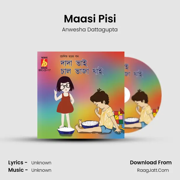Maasi Pisi MP3 Song by Anwesha Dattagupta Cover