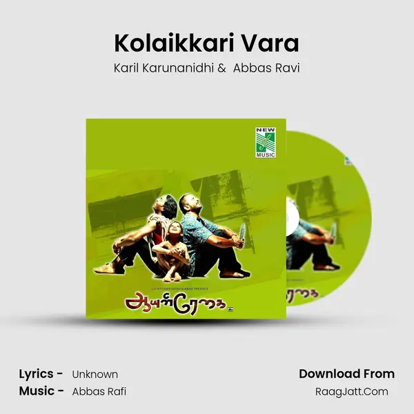 Kolaikkari Vara mp3 song