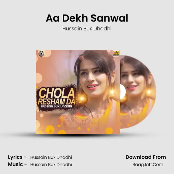 Aa Dekh Sanwal MP3 Song by Hussain Bux Dhadhi Cover
