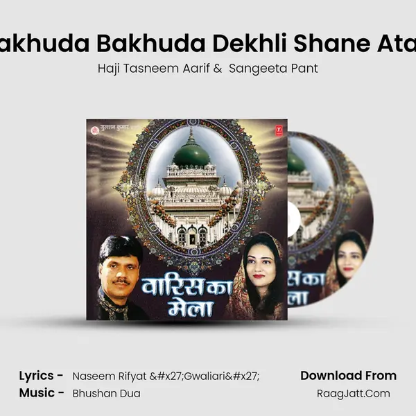 Bakhuda Bakhuda Dekhli Shane Ataa MP3 Song by Haji Tasneem Aarif Cover