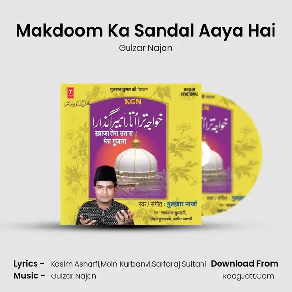 Makdoom Ka Sandal Aaya Hai MP3 Song by Gulzar Najan Cover