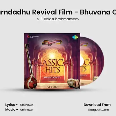 Vizhiyele Malarndadhu Revival Film - Bhuvana Oru Kaelvikkuri MP3 Song by S. P. Balasubrahmanyam Cover