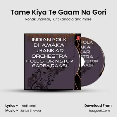 Tame Kiya Te Gaam Na Gori MP3 Song by Ronak Bhavsar Cover