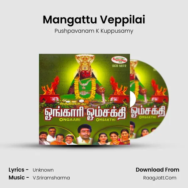 Mangattu Veppilai MP3 Song by Pushpavanam K Kuppusamy Cover